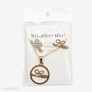 Wholesale good quality women stainless steel 'love' necklace&earrings set