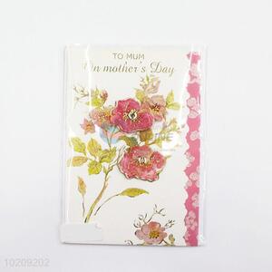 Top quality great flowers mother's day greeting card